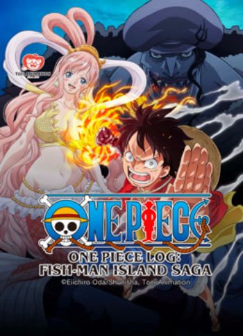 Nhật Ký Hải Trình One Piece: Truyền Kỳ Đảo Người Cá Tập Đặc Biệt 