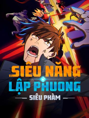 Siêu Năng Lập Phương: Siêu Phàm 